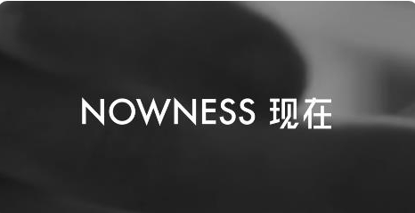 NOWNESS现在app官方版：一个创意十足的短视频软件